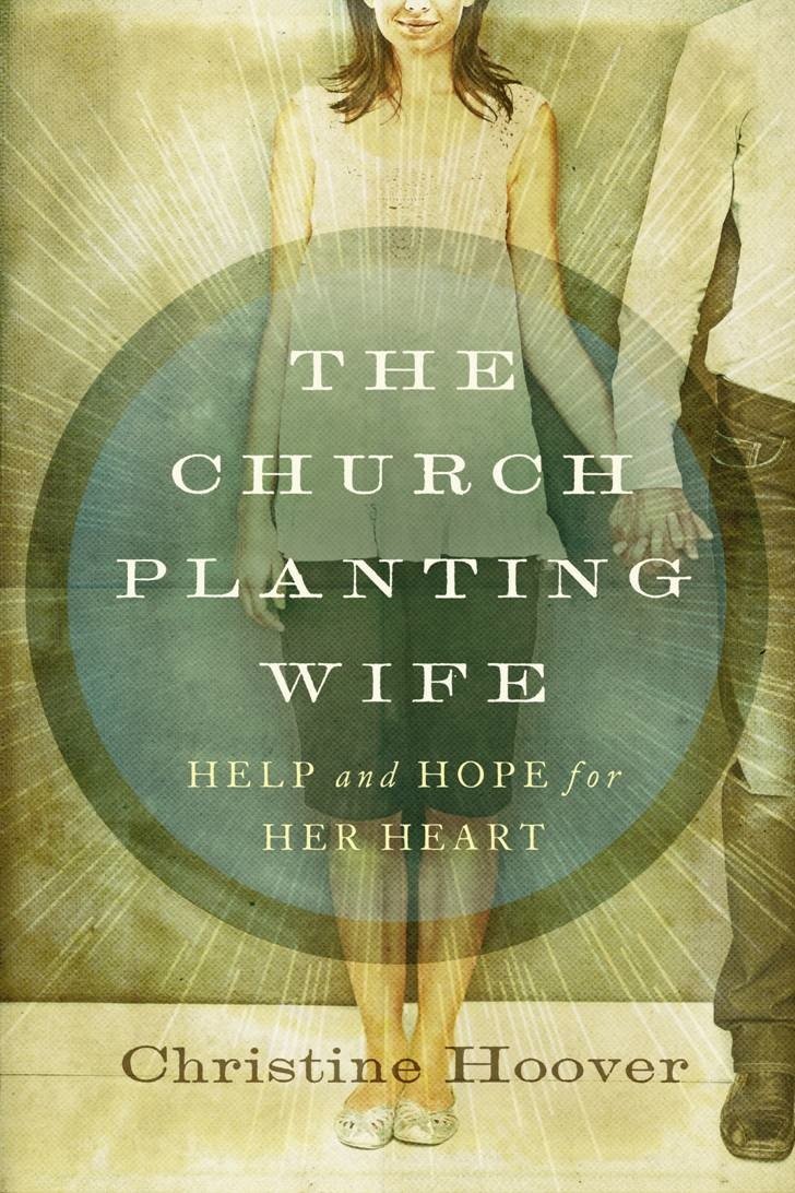 Book Giveaway: The Church Planting Wife
